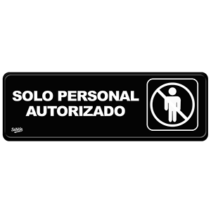 LETRERO SOLO PERSONAL AUTORIZADO 23 X 7.5 CM PIEZA LETRERO SOLO PERSONAL AUTORIZADO 23 X 7.5 CM PIEZA